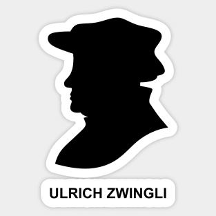 Silhouette of the Christian reformer and theologian Ulrich Zwingli Sticker